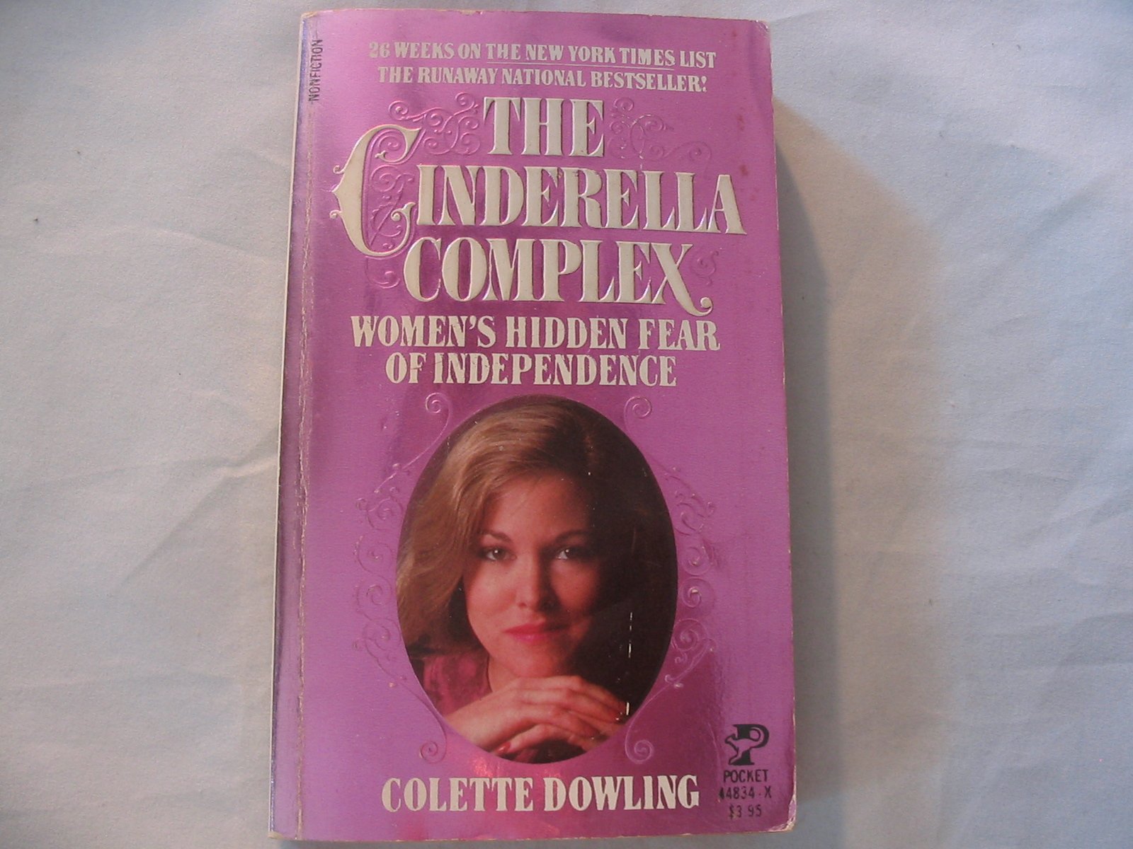 The Cinderella Complex: Women's Hidden Fear of Independence Books