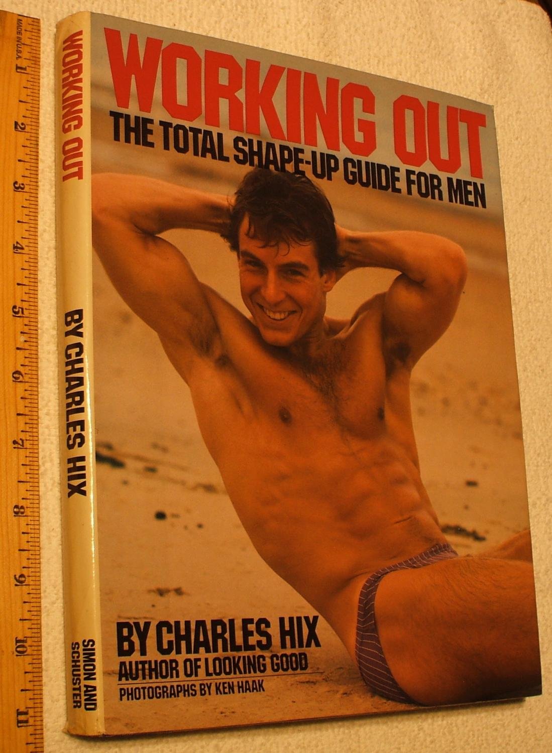Working Out: The Total Shape-Up Guide for Men (W 6310) Medicine