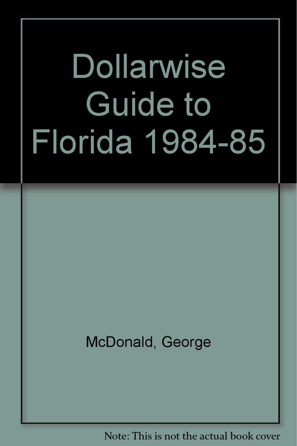 Product Image: Dollarwise Guide to Florida 1984-85