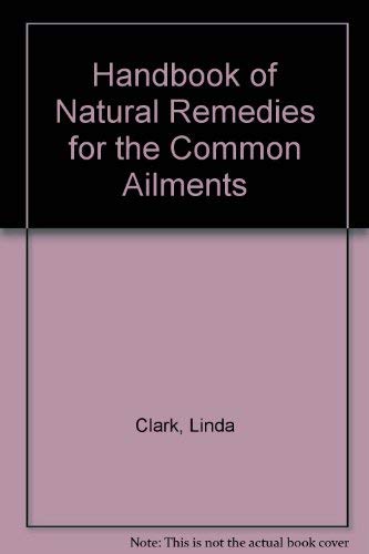 Handbook of Natural Remedies for Common Ailments Health, Nutrition & Fitness