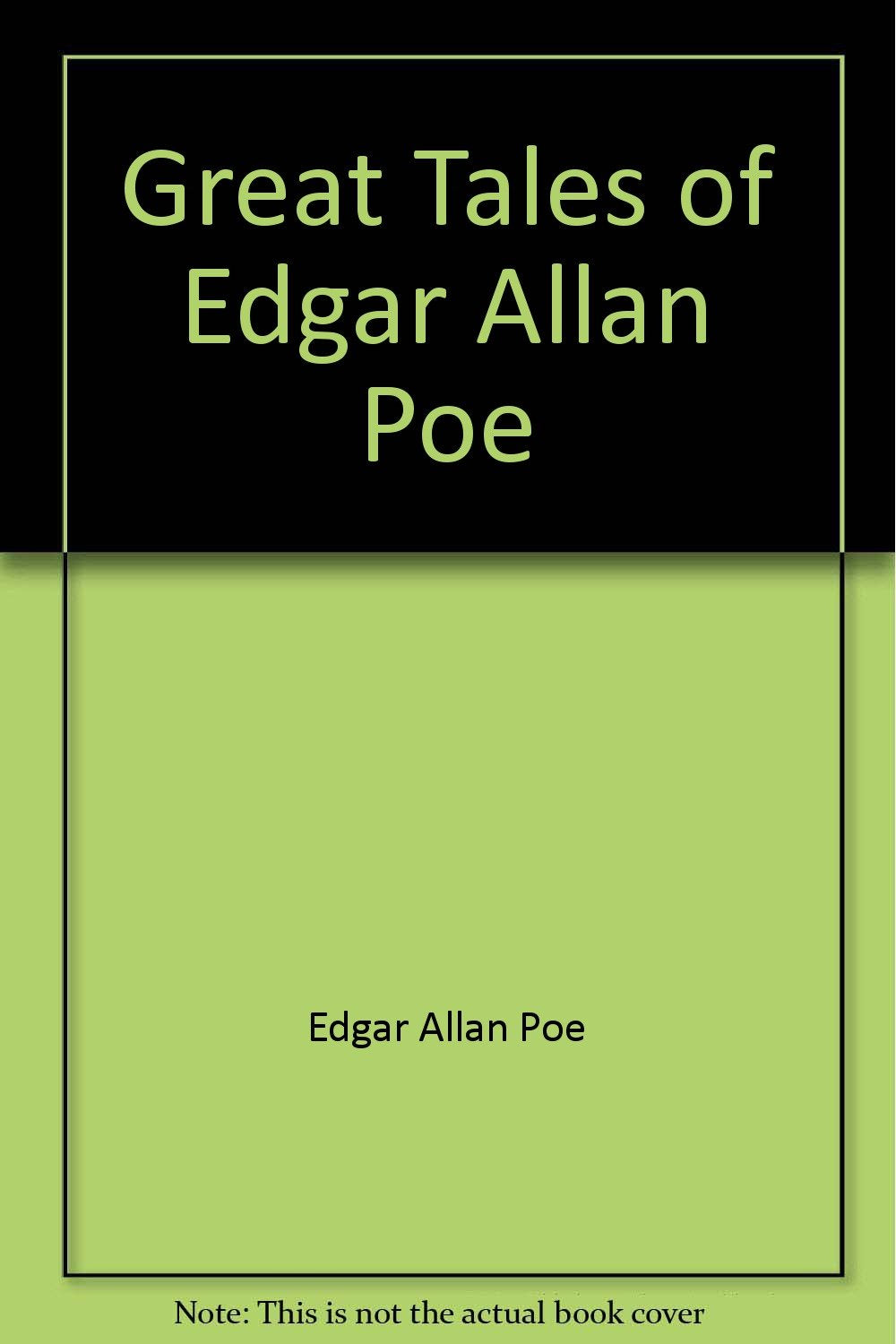 Great Tales of Edgar Allan Poe book