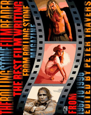 The Rolling Stone Film Reader: The Best Film Writing from Rolling Stone Magazine Art & Literature