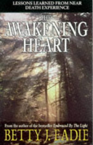 The Awakening Heart: Lessons Learned from the Afterlife Religion & Esotericism