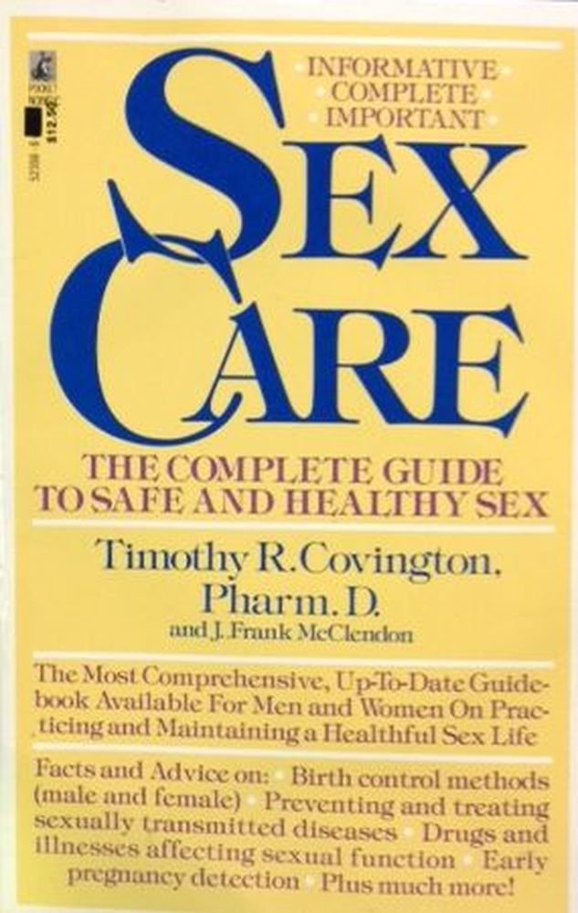 Sex Care: The Complete Guide to Safe and Healthy Sex Health, Nutrition & Fitness