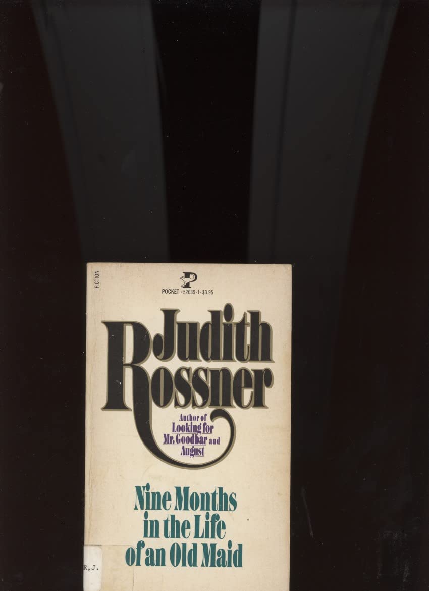 Nine Months in the Life of an Old Maid Books