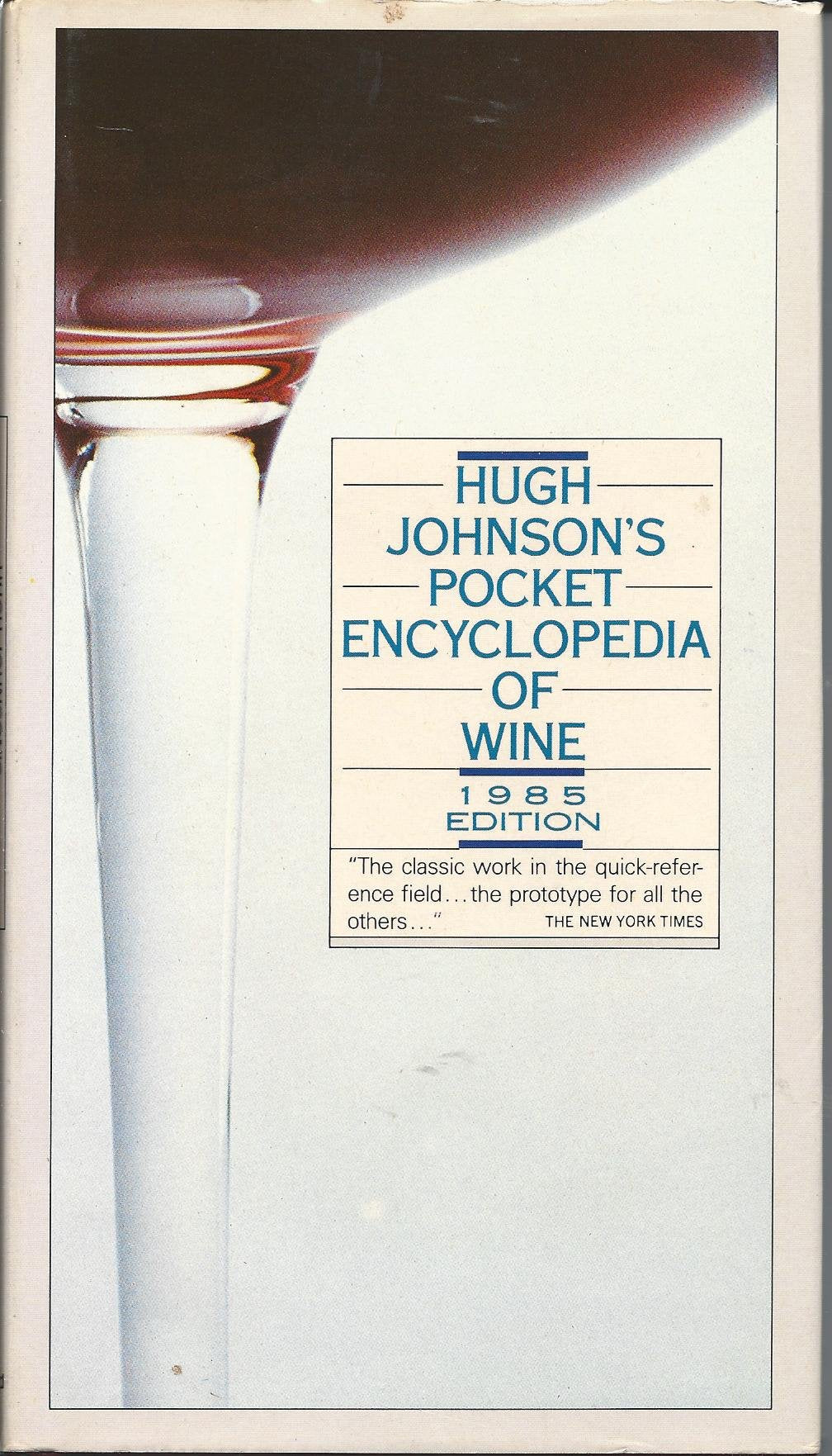 Hugh Johnson's Pocket Encyclopedia of Wine (Hugh Johnson's Pocket Wine Book) Books