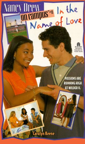 In the Name of Love (11) (NANCY DREW ON CAMPUS, Band 11) Books