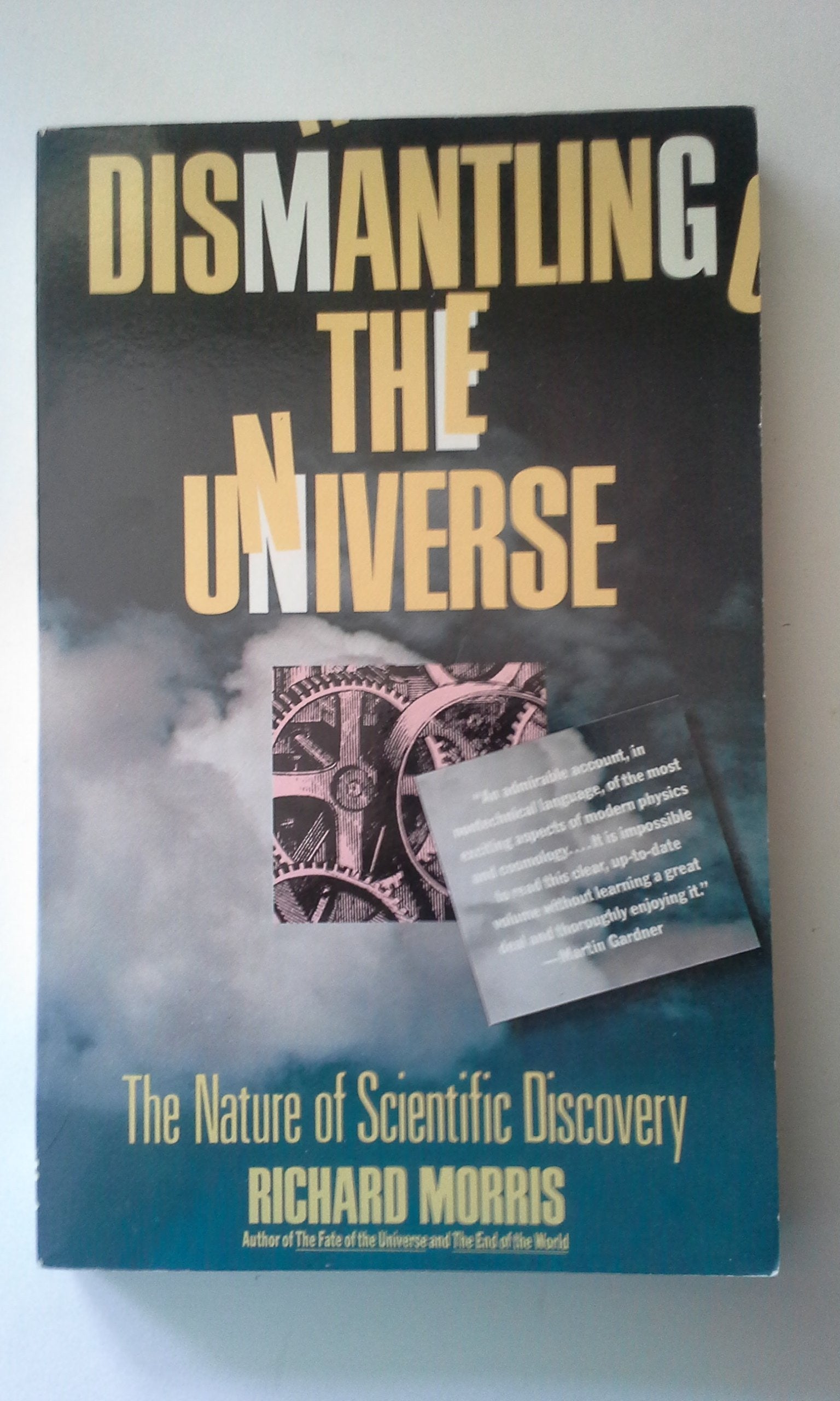 Dismantling the Universe: The Nature of Scientific Discovery Books