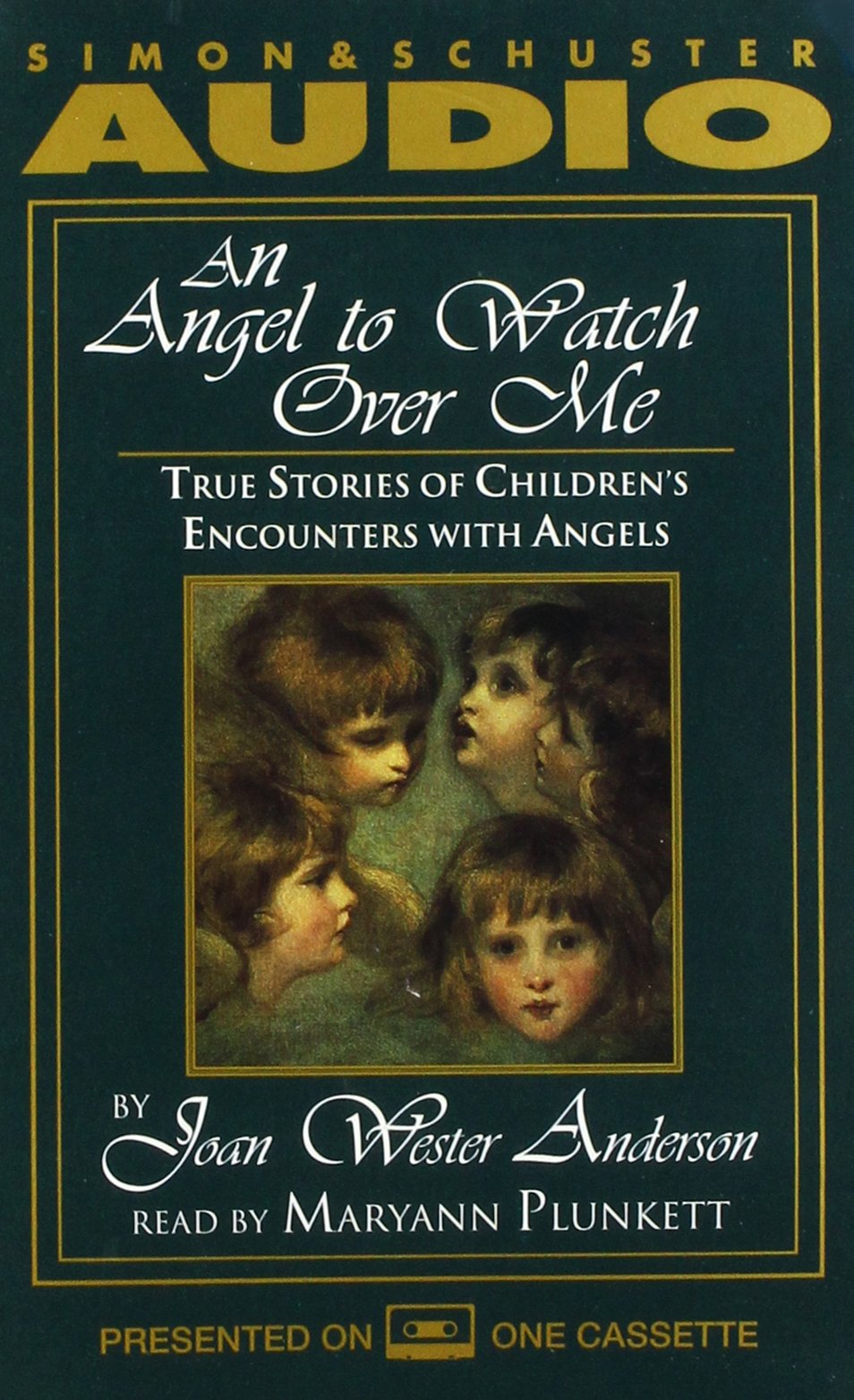 An Angel to Watch over Me: True Stories of Children's Encounters With Angels Religion & Esotericism