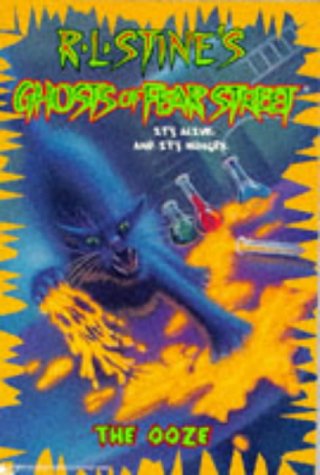 The Ooze (R. L. Stine's Ghosts of Fear Street, Band 8) Horror & Mystery