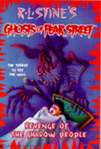 Revenge of the Shadow People (R. L. Stine's Ghosts of Fear Street, Band 9) Horror & Mystery
