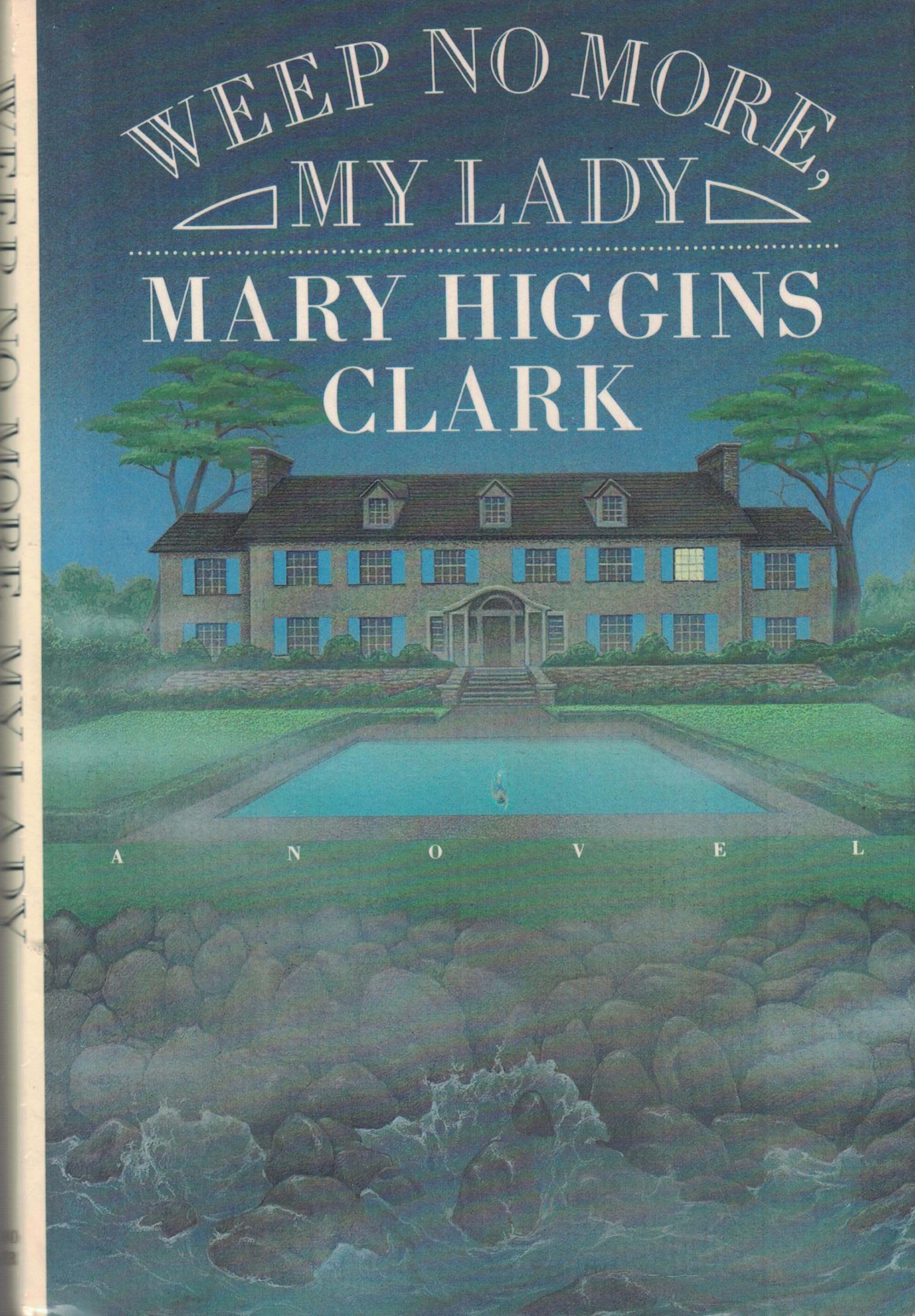 Weep No More, My Lady Suspense & Thrillers