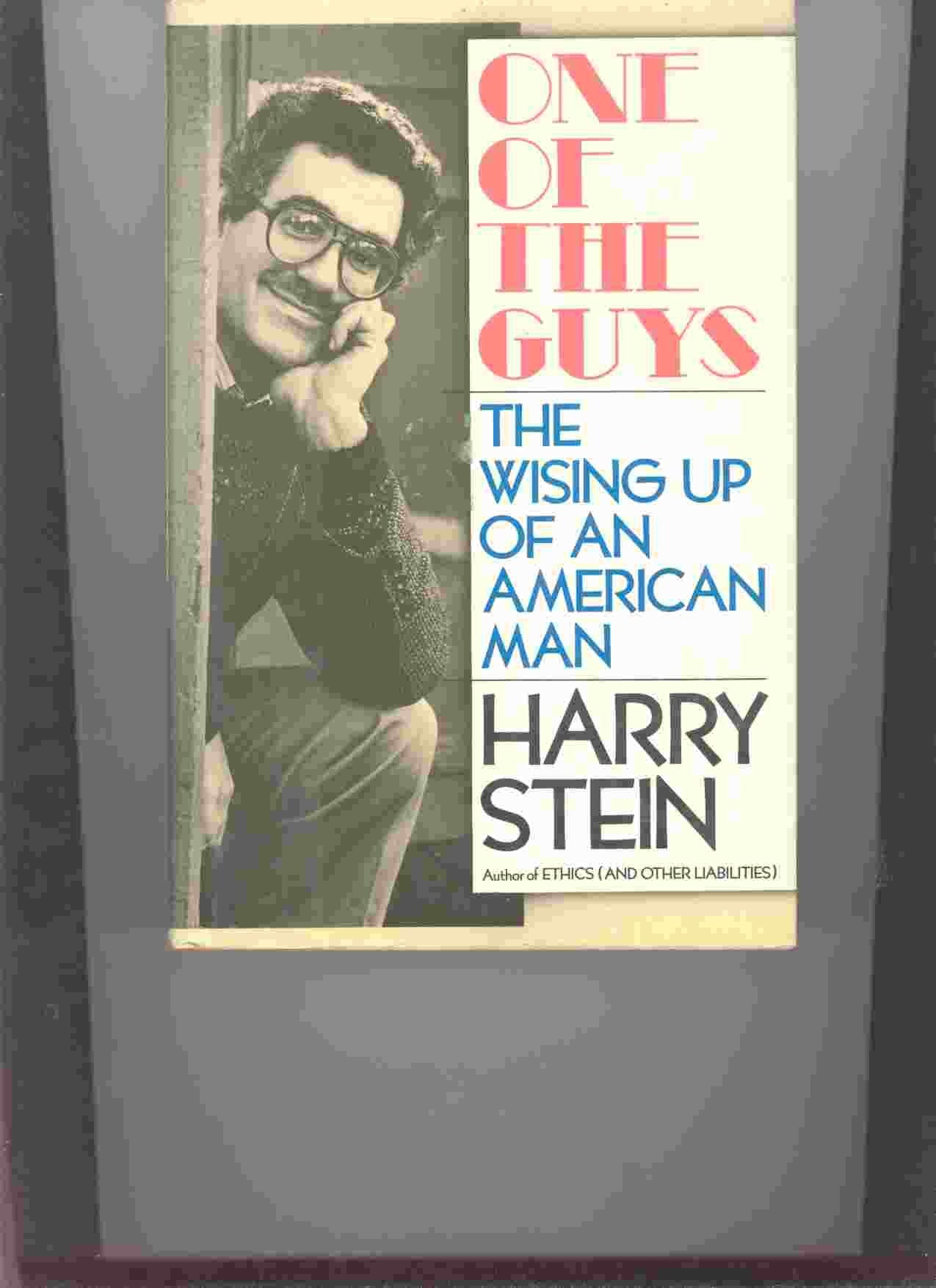 One of the Guys: The Wising Up of an American Man Memories