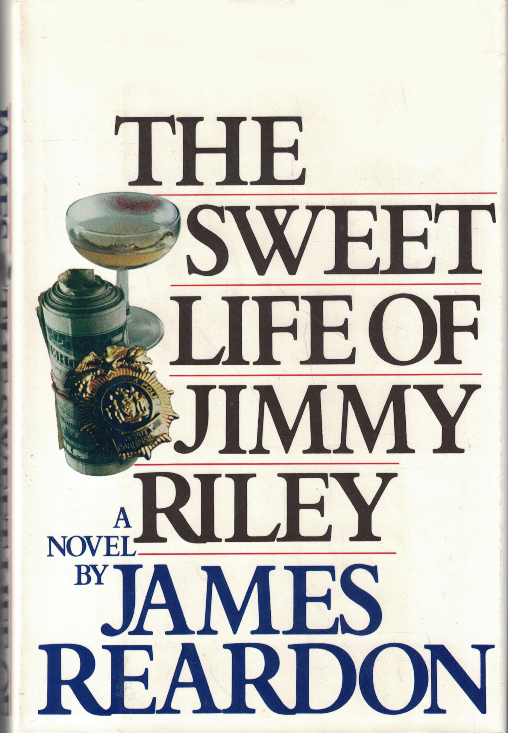 The Sweet Life of Jimmy Riley: A Novel Contemporary literature