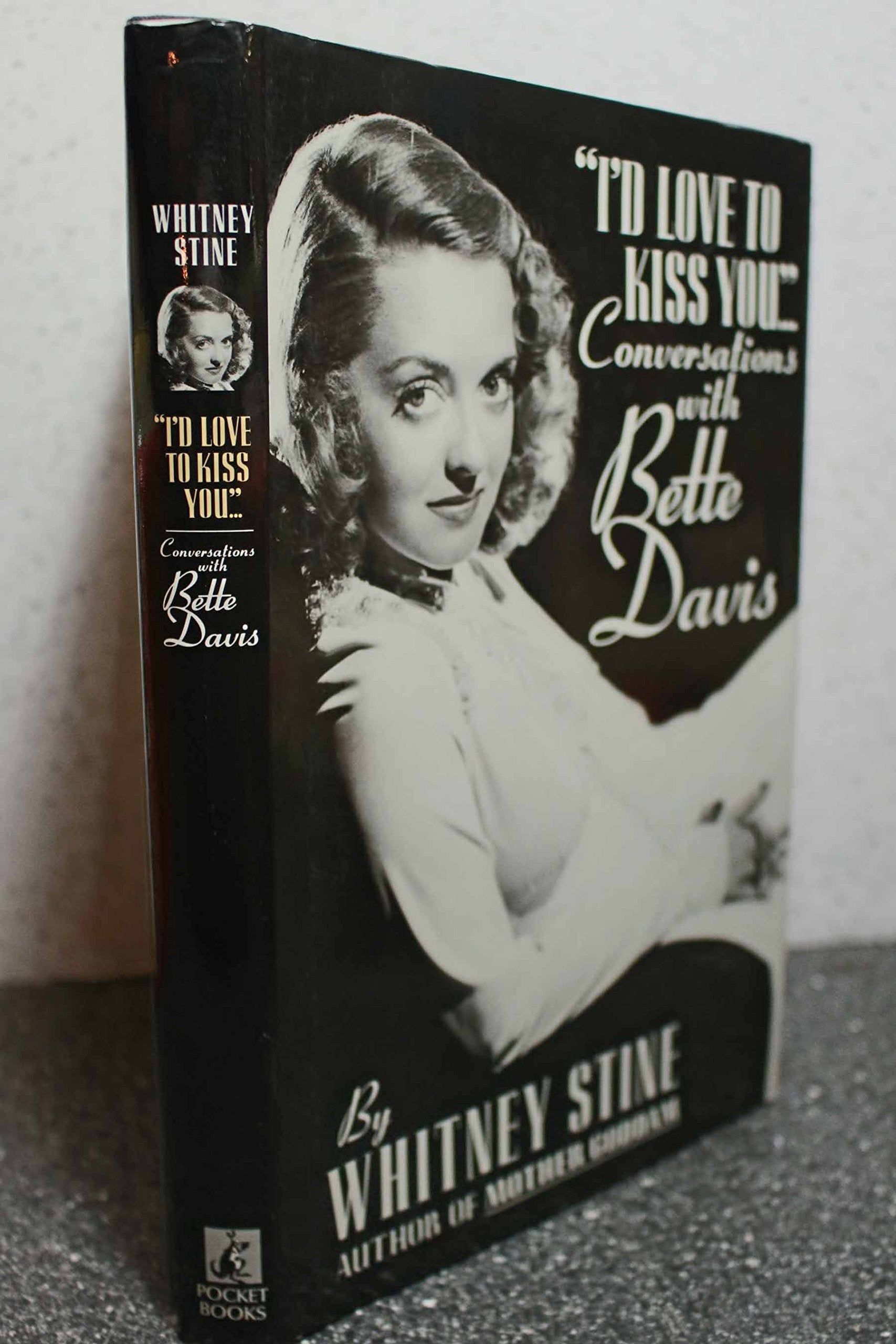 I'd Love to Kiss You: Conversations With Bette Davis book