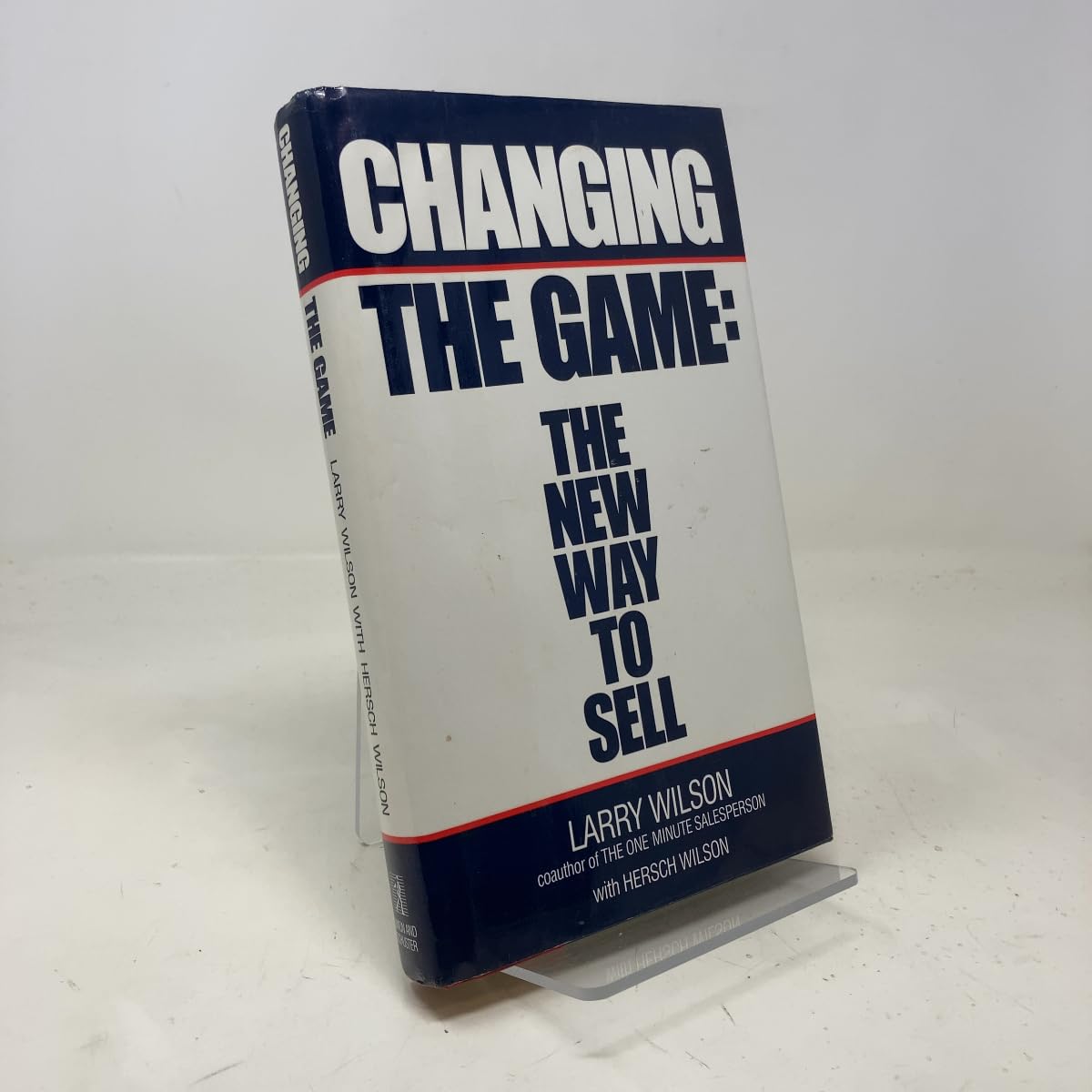 Changing the Game: The New Way to Sell book