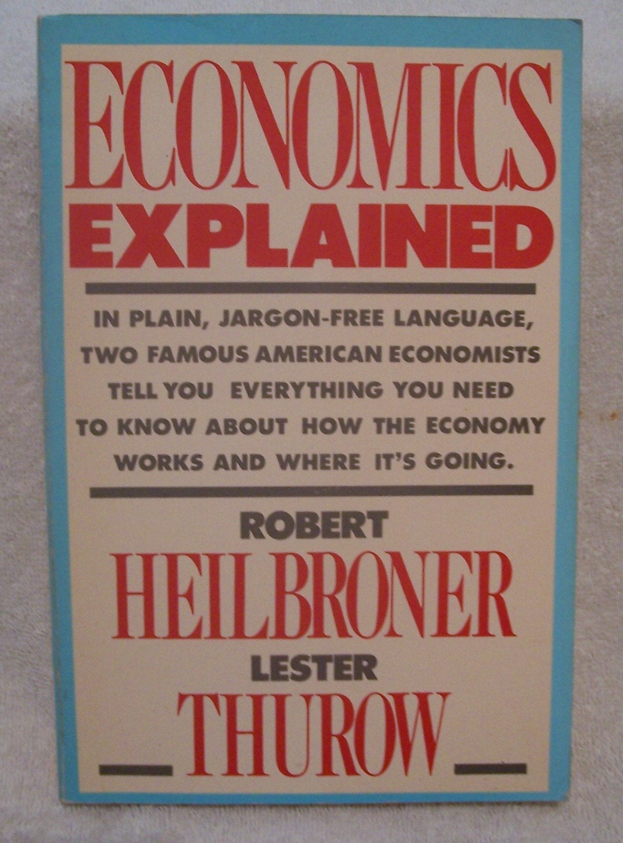 ECONOMICS EXPLAINED Books