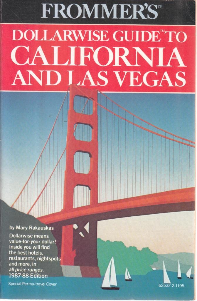 Dollarwise Guide to California and Las Vegas (Frommer's Dollarwise Guide S.) Leisure, Home & Garden