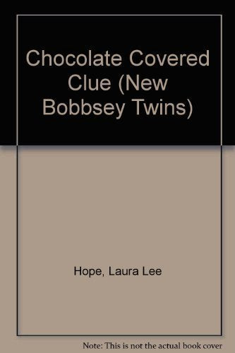 Chocolate Covered Clue (New Bobbsey Twins, Band 10) Books