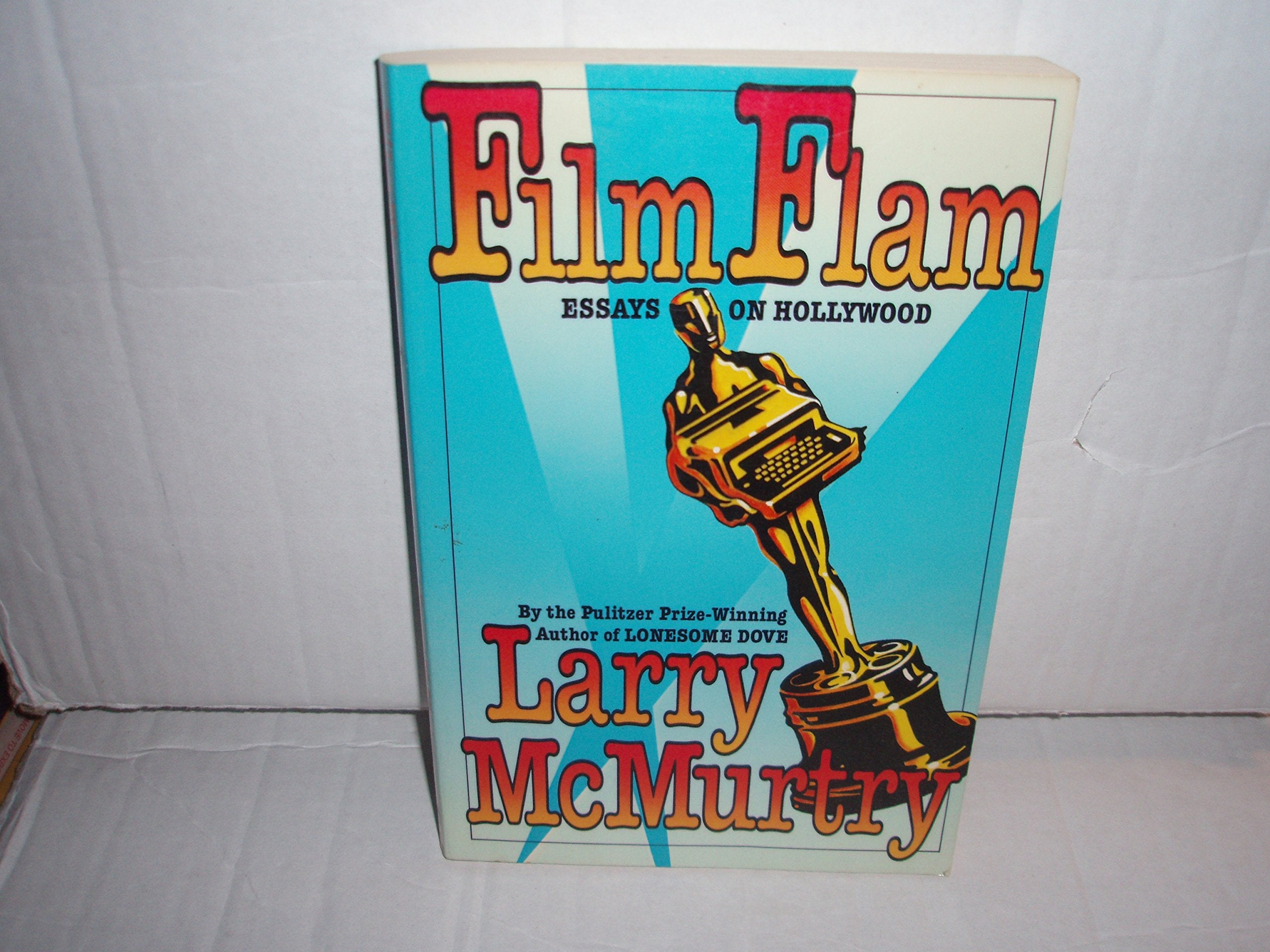 Film Flam: Essays on Hollywood Drama