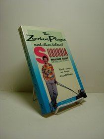 The Zucchini Plague and Other Tales of Suburbia Books