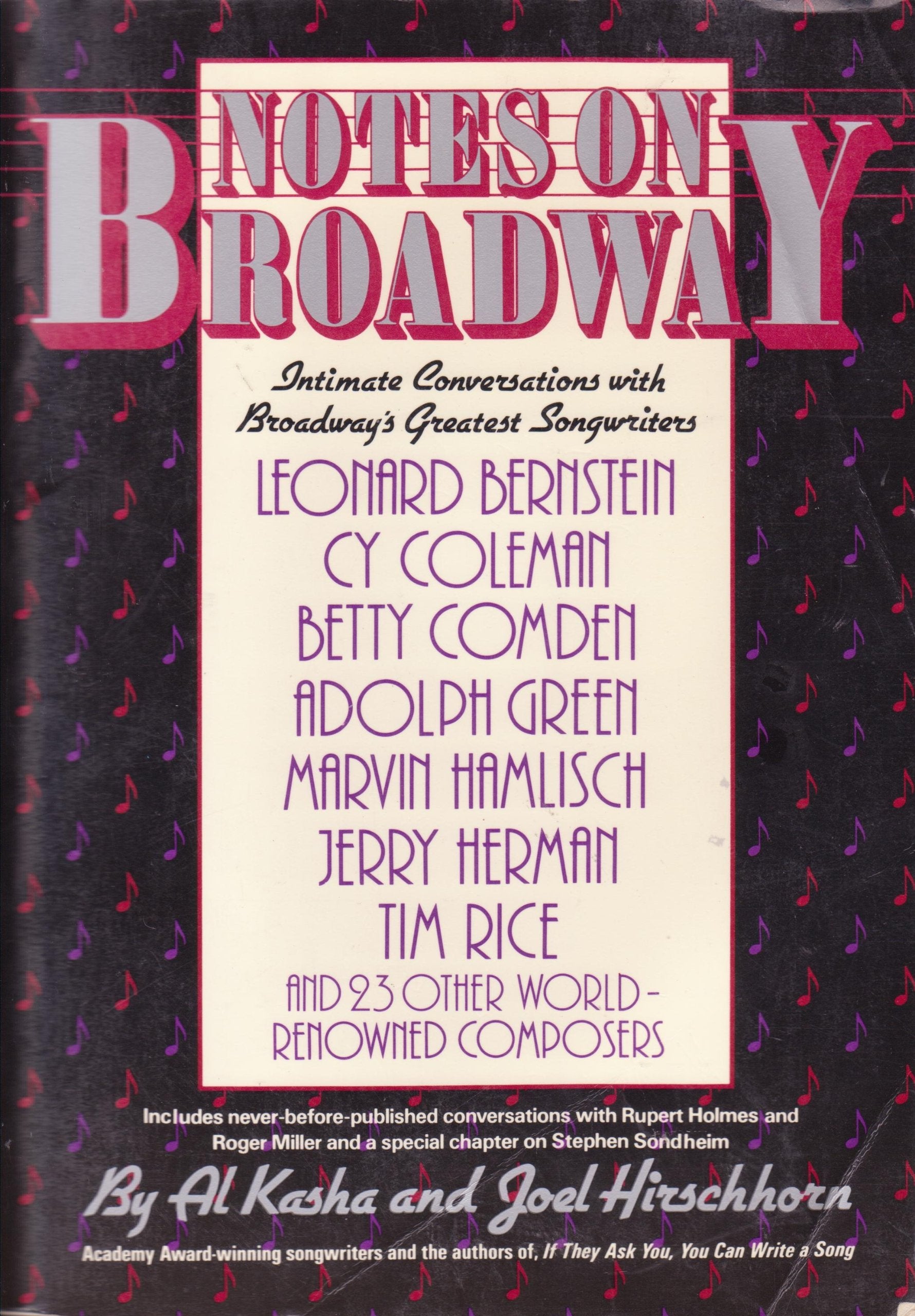 Notes on Broadway: Intimate Conversations With Broadway's Greatest Songwriters Arts & Music
