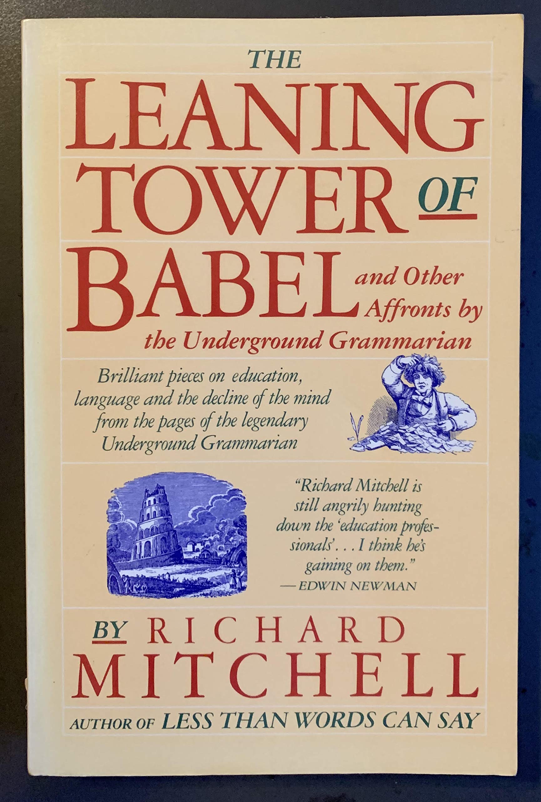 The Leaning Tower of Babel: And Other Affronts by the Underground Grammarian Books