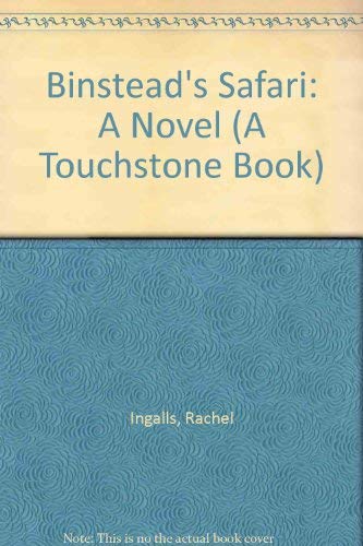 Binstead's Safari: A Novel (A Touchstone Book) Contemporary literature