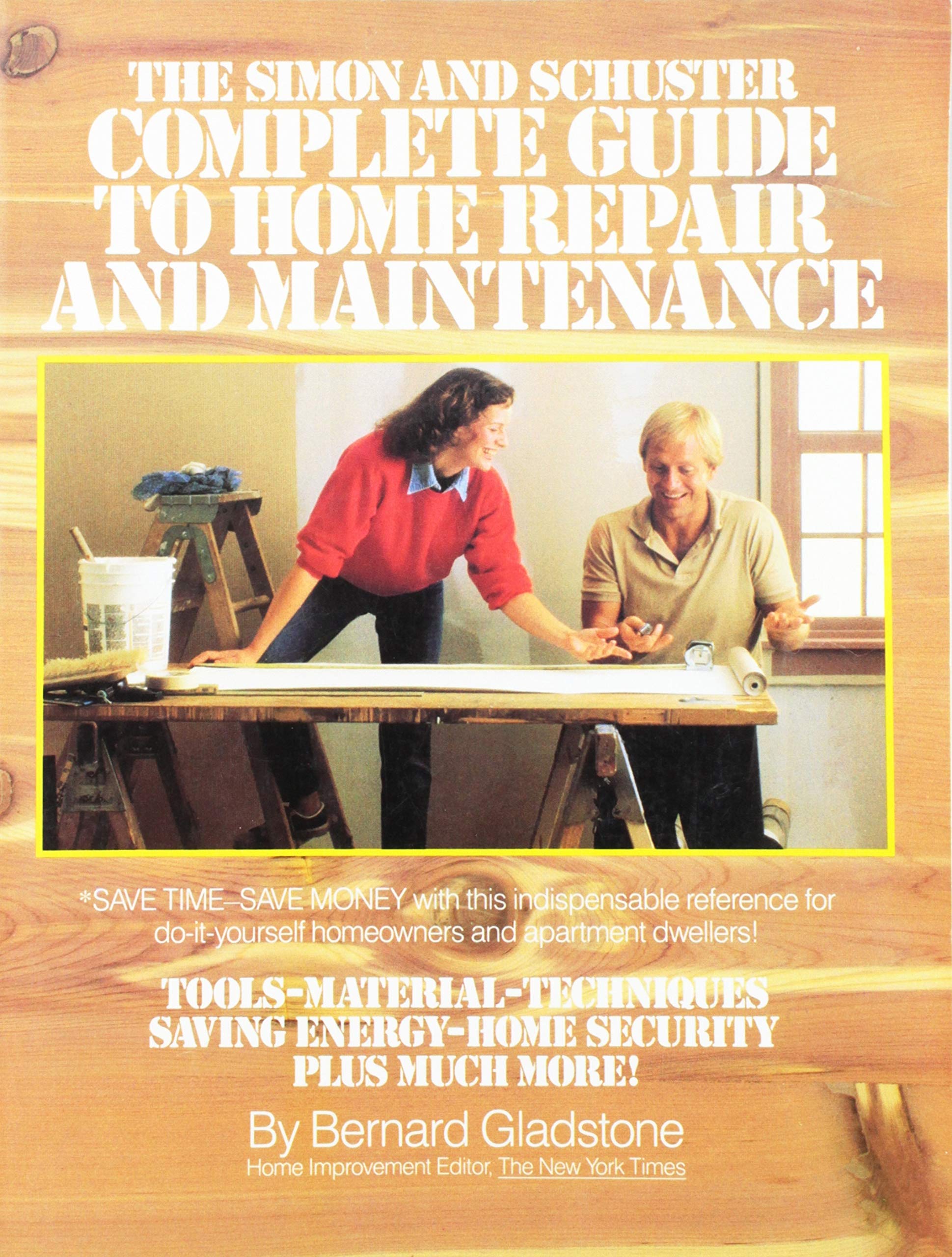 The Simon and Schuster Complete Guide to Home Repair and Maintenance Hobbies & Crafts