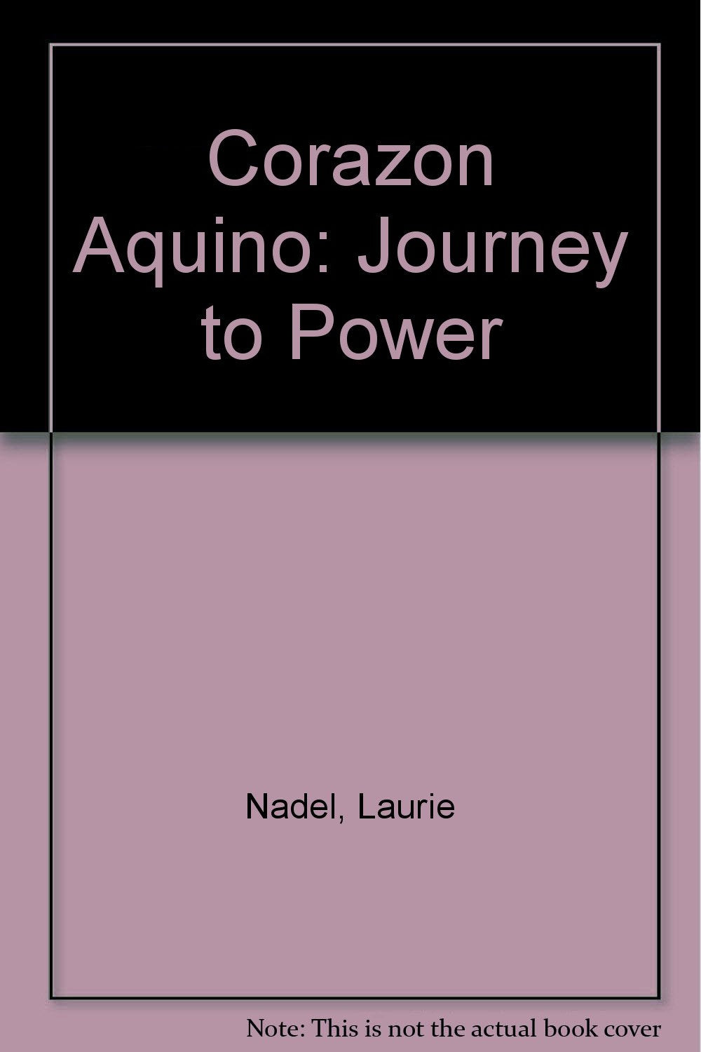 Corazon Aquino: Journey to Power Politics & History