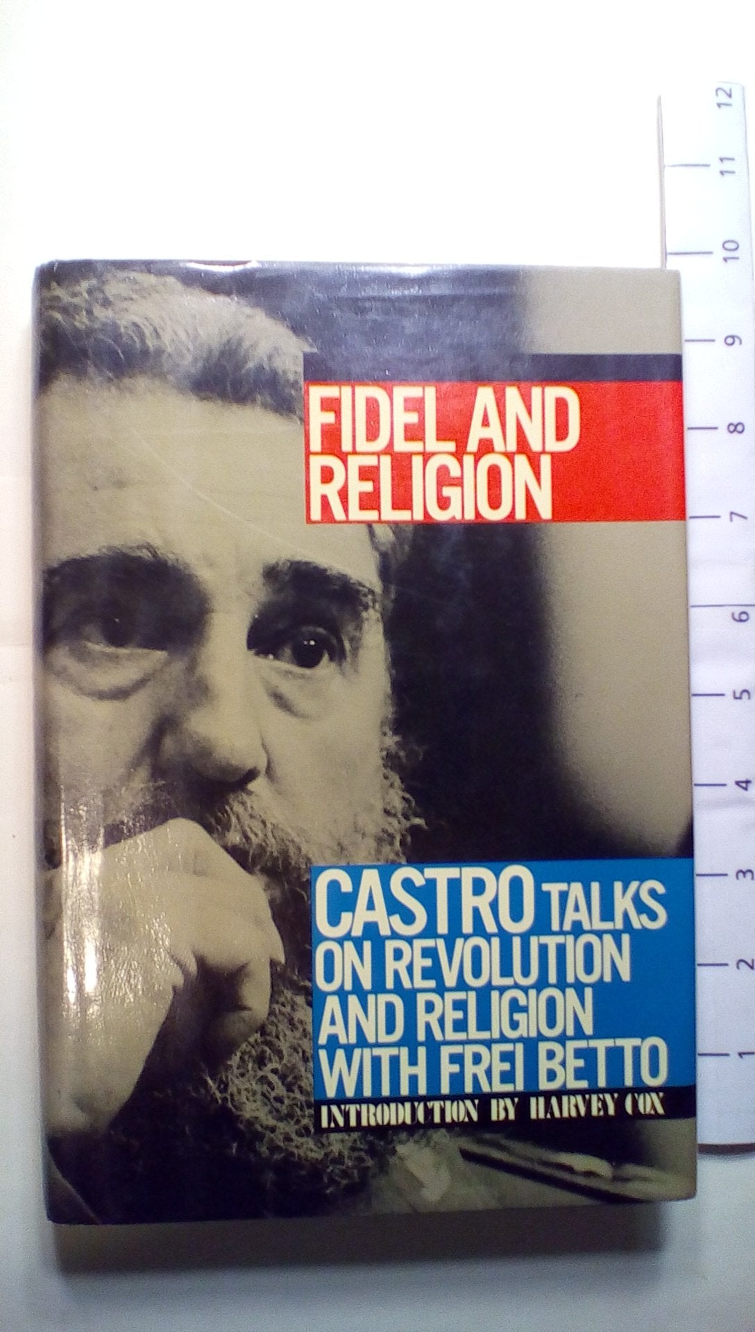 Fidel and Religion: Castro Talks on Revolution and Religion With Frei Betto Politics & History