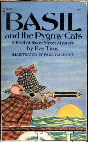 BASIL & THE PYGMY CATS (BASIL OF BAKER STREET ) Novels & Short Stories