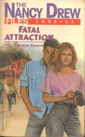 Fatal Attraction (Nancy Drew Files, No 22) Books