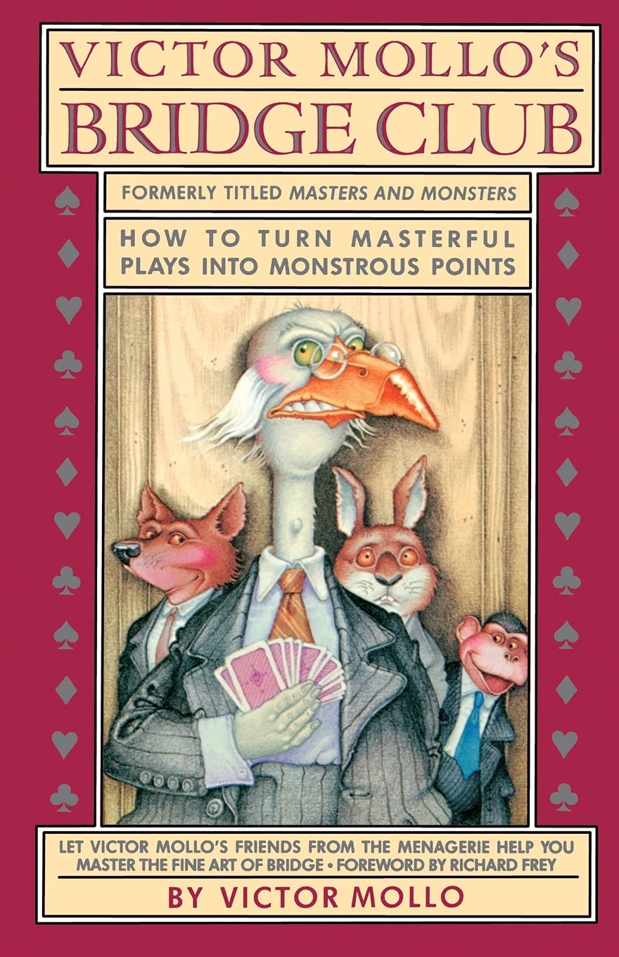 Victor Mollo's Bridge Club: How to Turn Masterful Plays into Monstrous Points Leisure & Fun