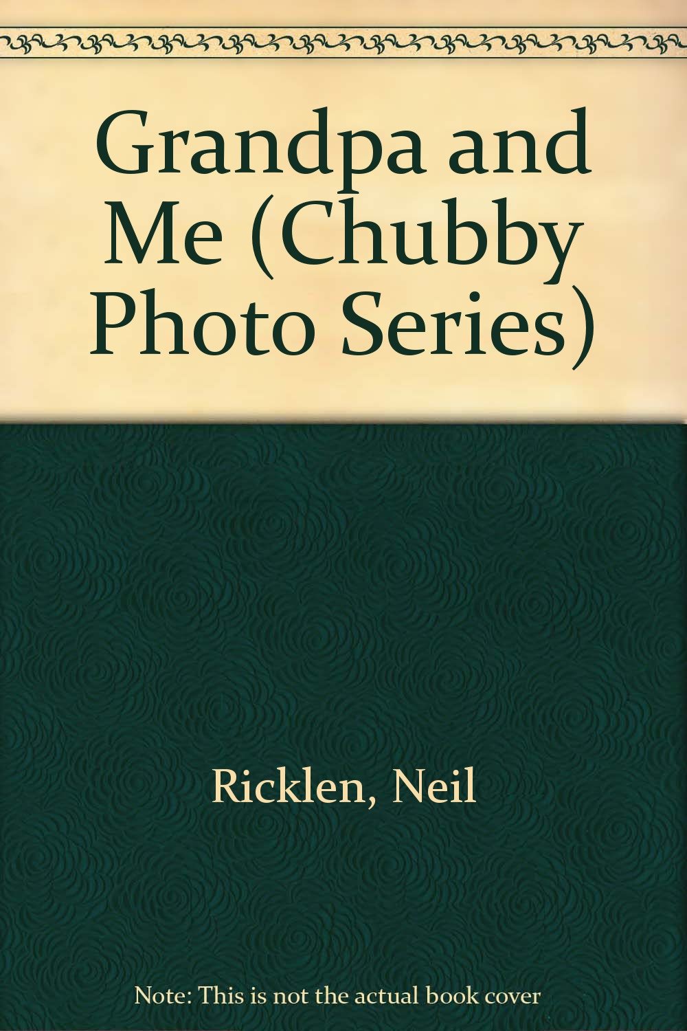 Grandpa and Me (Chubby Photo Series) Books