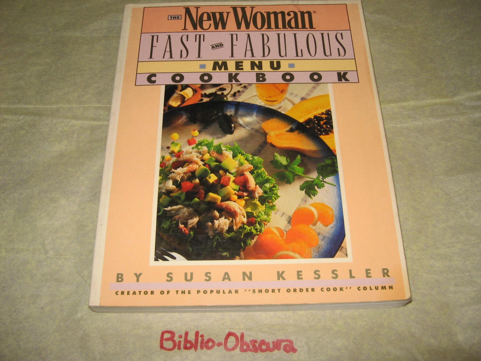 The New Woman Fast and Fabulous Menu Cookbook Cooking & Enjoying