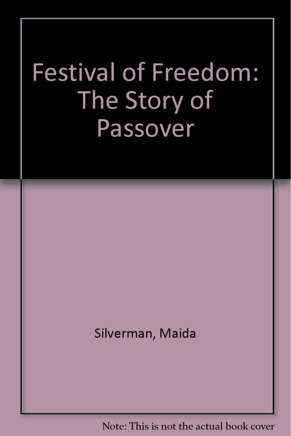 Festival of Freedom: The Story of Passover Books