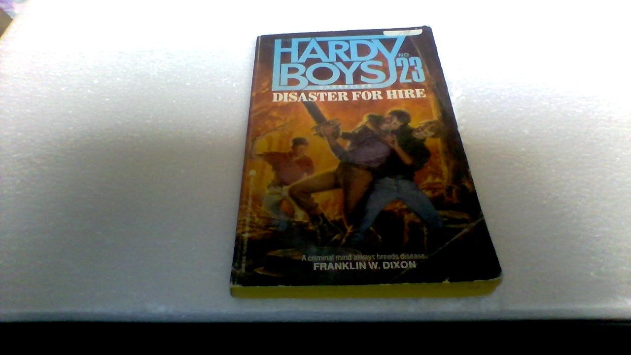 Product Image: HARDY BOYS CASEFILES #23: DISASTER FOR HIRE