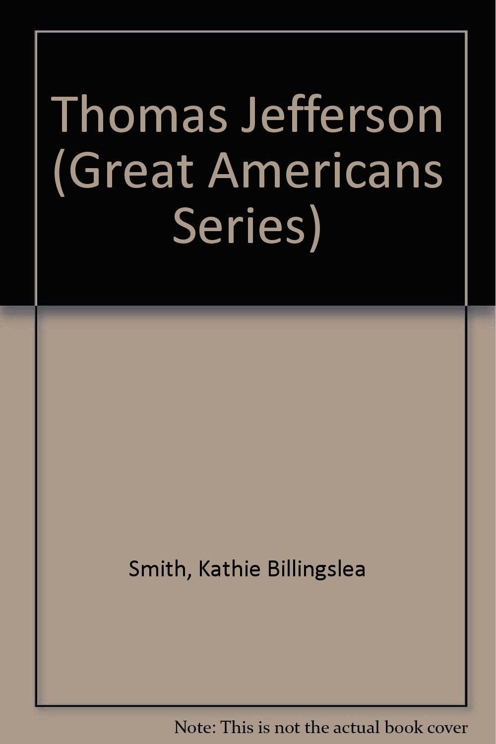 THOMAS JEFFERSON: GREAT AMERICANS (Great Americans Series) Books
