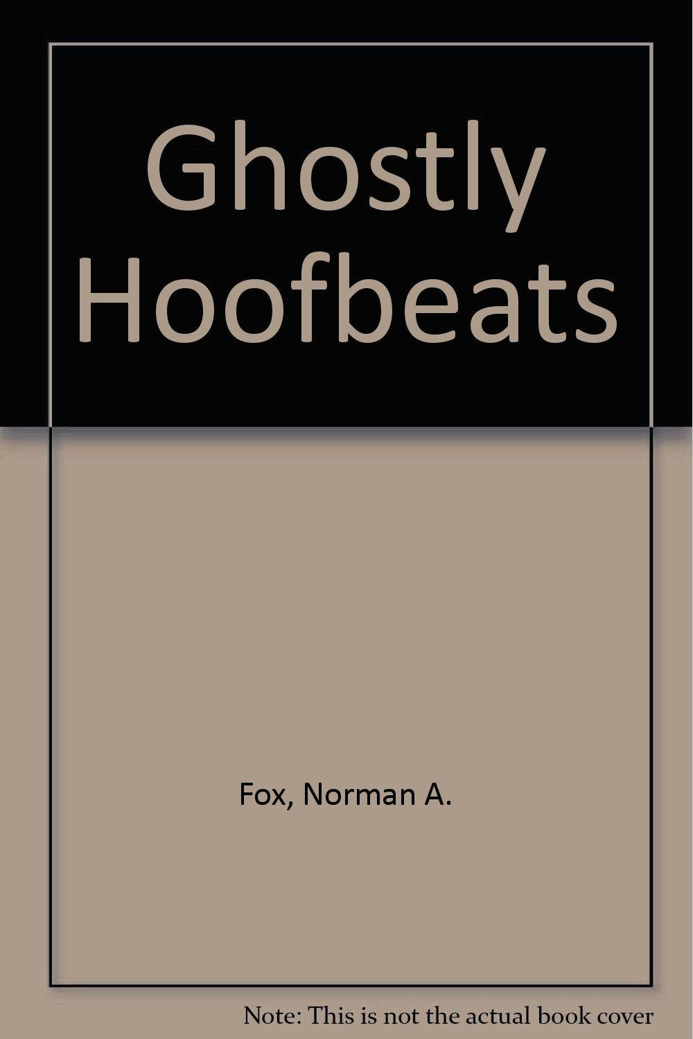 GHOSTLY HOOFBEATS Contemporary literature