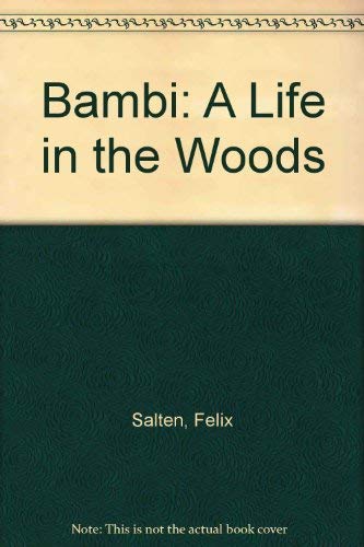 Bambi: A Life in the Woods Non-fiction