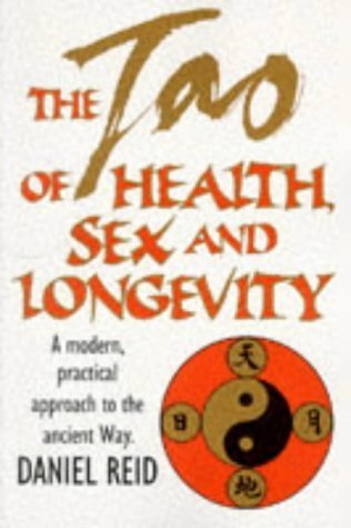 The Tao of Health, Sex and Longevity (Positive Paperbacks) Parents & Children