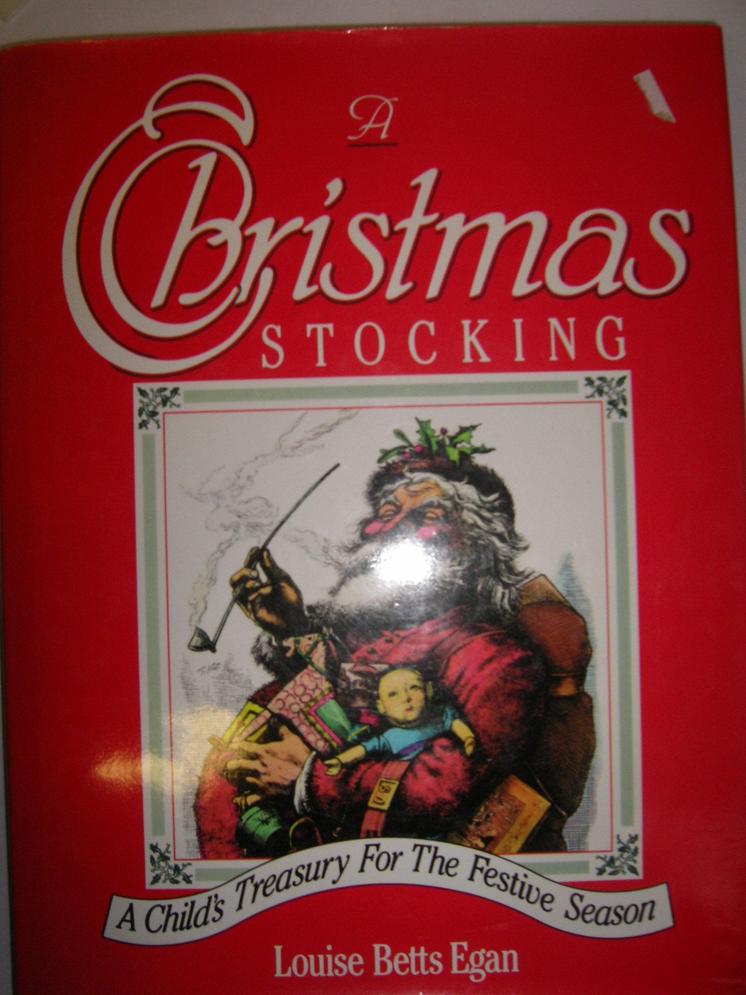 A Christmas Stocking: A Child's Treasury for the Festive Season book