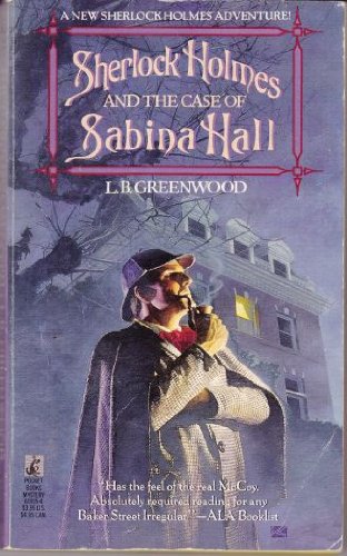 SHERLOCK HOLMES & THE CASE OF SABINA HALL Books