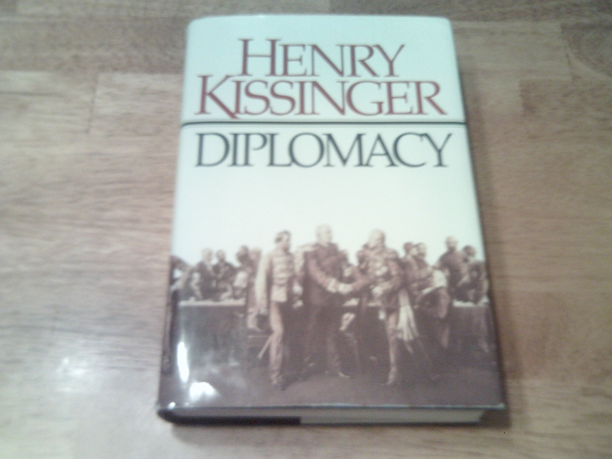Diplomacy: The History of Diplomacy and the Balance of Power Politics & History