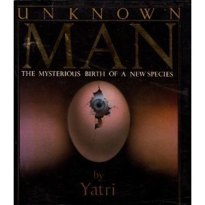 Unknown Man: The Mysterious Birth of a New Species Philosophy