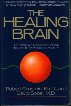The Healing Brain: Breakthrough Discoveries About How the Brain Keeps Us Healthy Health, Nutrition & Fitness