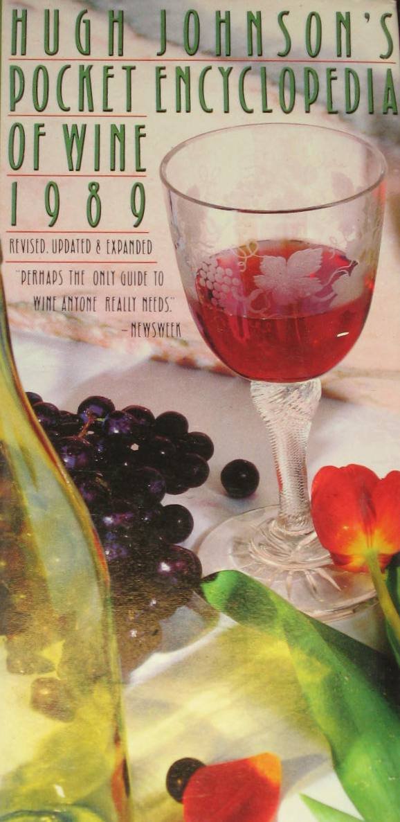 Hugh Johnson's Pocket Encyclopedia of Wine 1989 (Hugh Johnson's Pocket Wine Book) Books