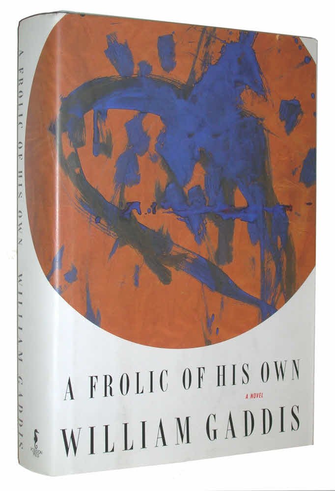 A Frolic of His Own: A Novel book