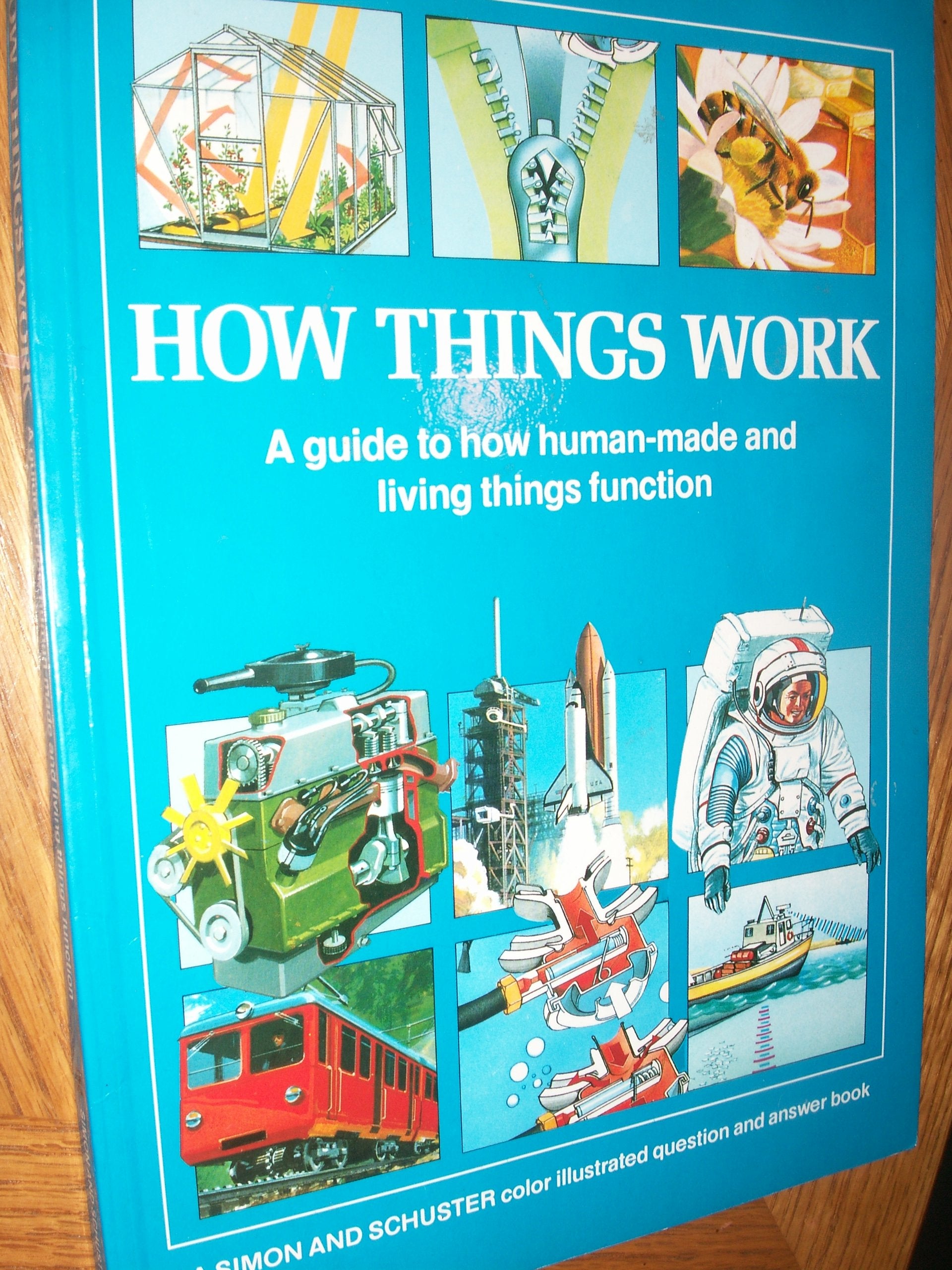 Product Image: How Things Work: A Guide to How Human-Made and Living Things Function